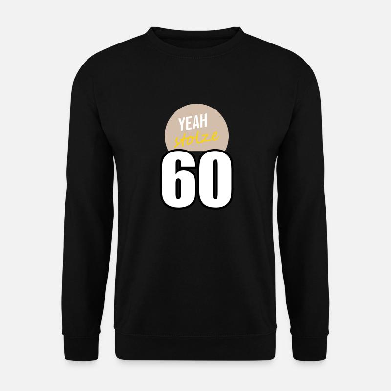 Yeah stolze 60 - Unisex Pullover - Schwarz