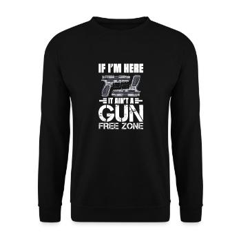 If I'm Here It Ain't A Gun Free Zone - Unisex Sweatshirt - black - Front - Alina (178cm) & Michal (187cm)