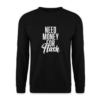 Need Money For Hash - Unisex Pullover - Schwarz - Vorne - Alina (178cm) & Michal (187cm)