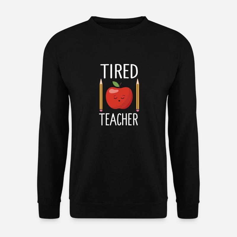 T-shirt fatigué d’enseignant - Sweat-shirt Unisexe - noir