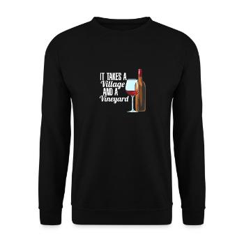 Man braucht ein Dorf und einen Weinberg - Unisex Pullover - Schwarz - Vorne - Alina (178cm) & Michal (187cm)
