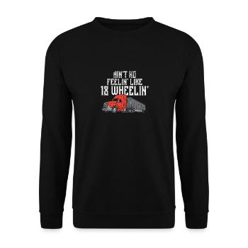 Es gibt kein besseres Gefühl als 18 Wheelin' Truck - Unisex Pullover - Schwarz - Vorne - Alina (178cm) & Michal (187cm)
