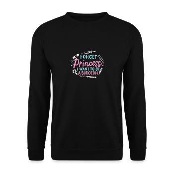 Vergiss die Prinzessin, ich will Chirurgin werden - Unisex Pullover - Schwarz - Vorne - Alina (178cm) & Michal (187cm)