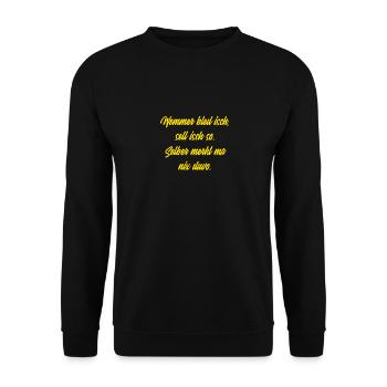 Wemmer bled isch... - Unisex Pullover - Schwarz - Vorne - Alina (178cm) & Michal (187cm)