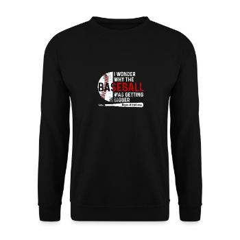 Ich fragte mich, warum der Baseball immer größer w - Unisex Pullover - Schwarz - Vorne - Alina (178cm) & Michal (187cm)