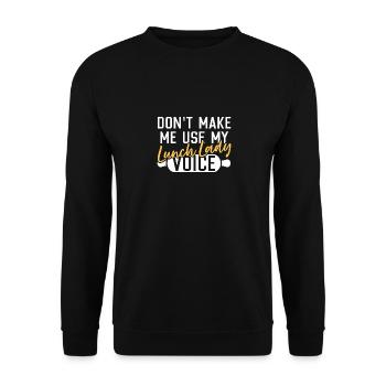 Zwingen Sie mich nicht, meine Lunch Lady Stimme zu - Unisex Pullover - Schwarz - Vorne - Alina (178cm) & Michal (187cm)