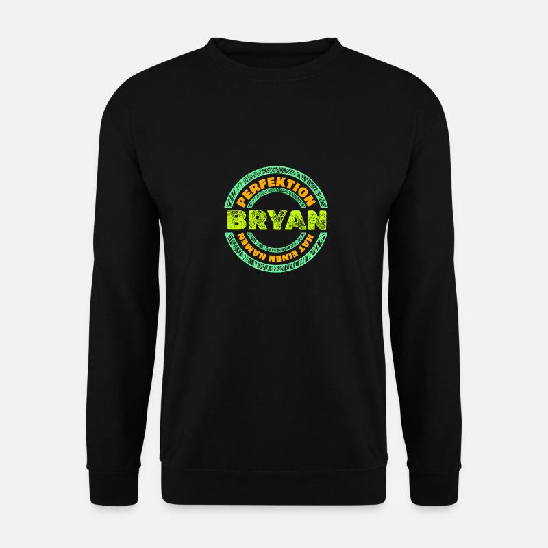 Bryan as Bryan - Unisex Sweatshirt - black