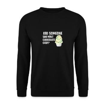 Hat jemand Mint Chocolate Chip gesagt? - Unisex Pullover - Schwarz - Vorne - Alina (178cm) & Michal (187cm)