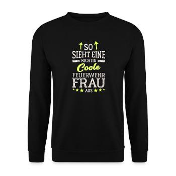 So sieht eine richtig coole Feuerwehrfrau aus - Unisex Pullover - Schwarz - Vorne - Alina (178cm) & Michal (187cm)