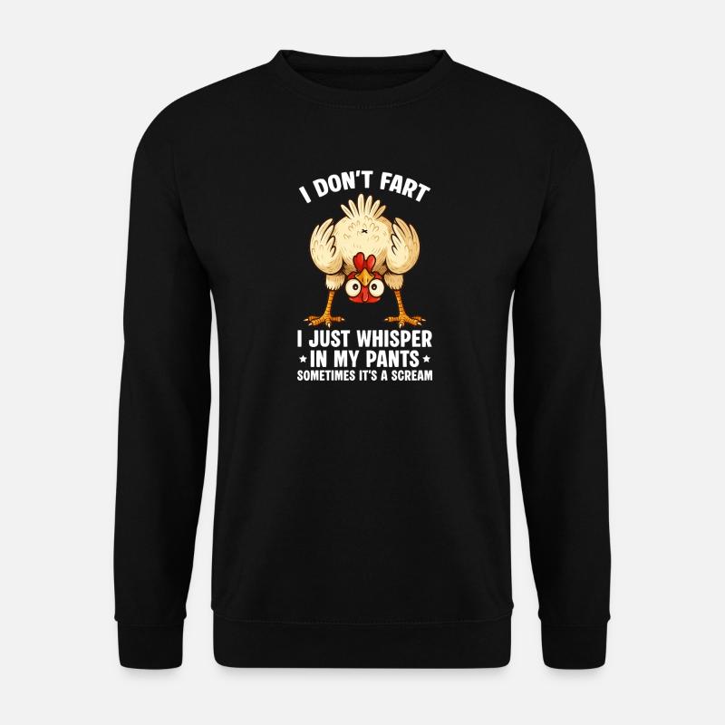 Whisper in My Pants Chicken - Unisex Sweatshirt - black