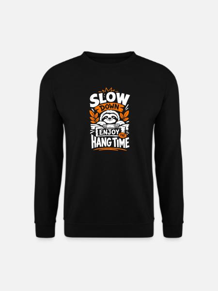 Slow Down Enjoy The Hang Time - Unisex Sweatshirt - black