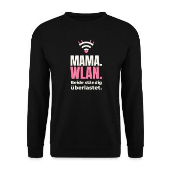 Mama & WLAN: Beide überlastet – Mama Shirt - Unisex Pullover - Schwarz - Vorne - Alina (178cm) & Michal (187cm)