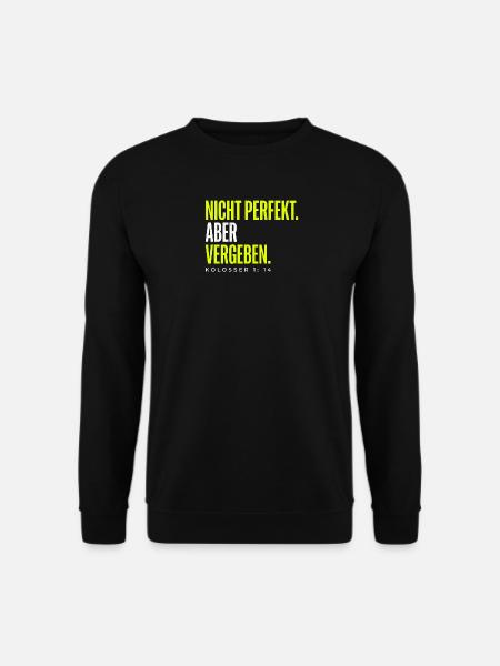 Nicht perfekt. Vergeben. – Christlicher Spruch - Unisex Pullover - Schwarz