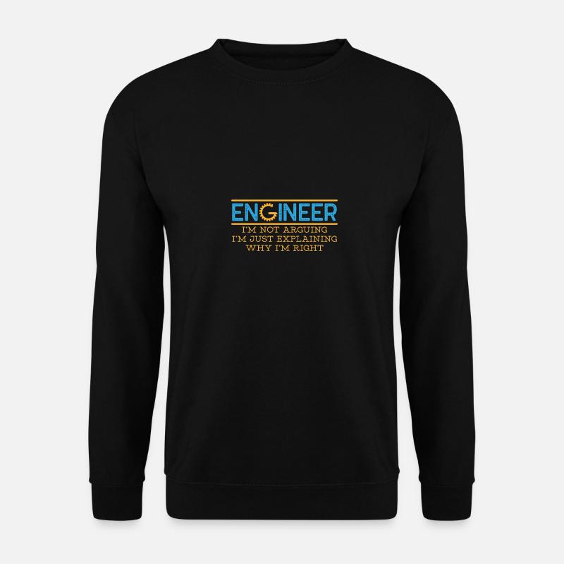 Engineer Spruch Nerd Geschenk Geek - Unisex Pullover - Schwarz