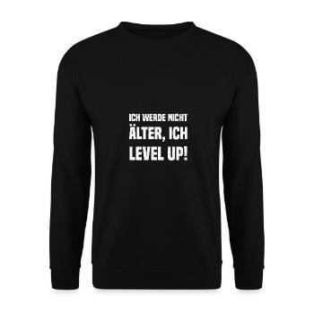 Ich werde nicht älter, ich level up! - Unisex Pullover - Schwarz - Vorne - Alina (178cm) & Michal (187cm)