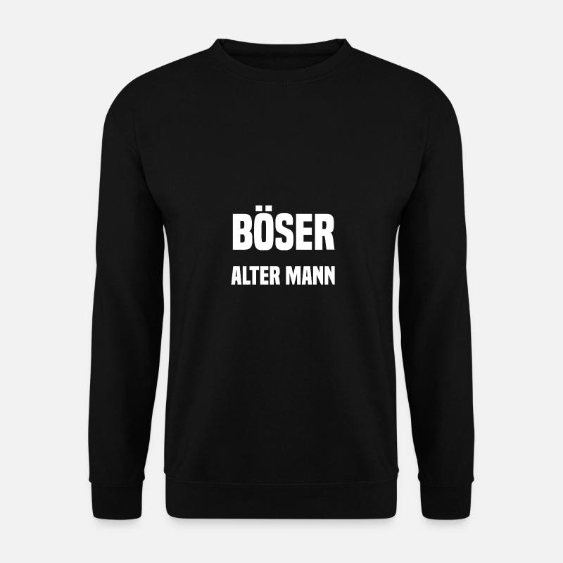 BÖSER ALTER MANN - Unisex Pullover - Schwarz