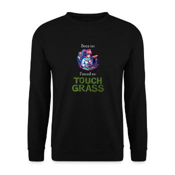 Gamergirl - Born To Game Forced To Touch Grass - Unisex Sweatshirt - black - Front - Alina (178cm) & Michal (187cm)