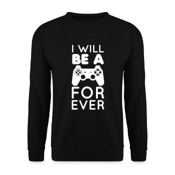 Gamer - geek - I will be a gamer forever - Sweat-shirt Unisexe - noir - Devant - Alina (178cm) & Michal (187cm)