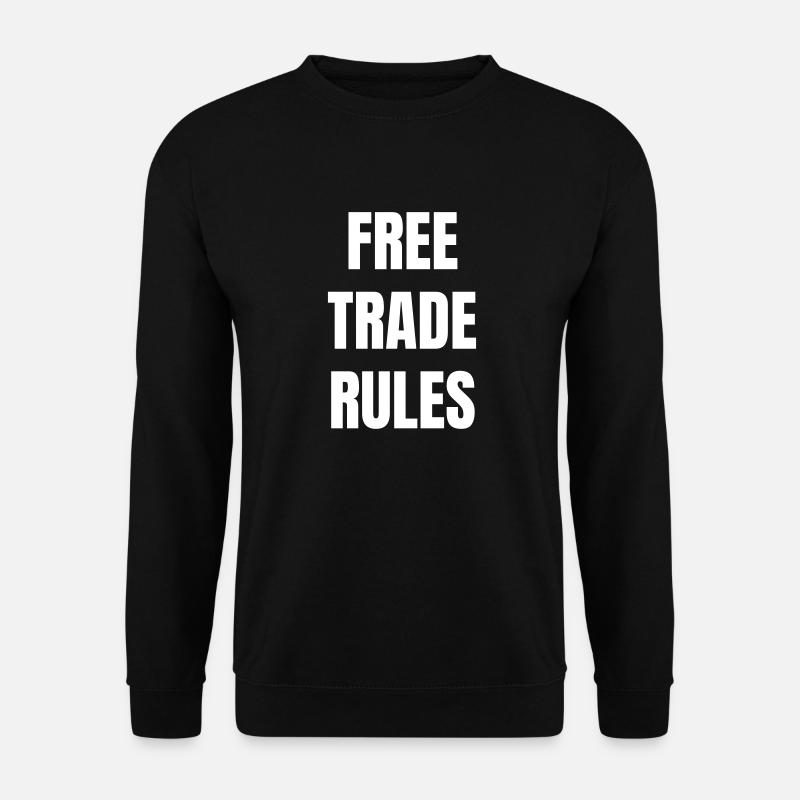 Règles du libre-échange - Sweat-shirt Unisexe - noir