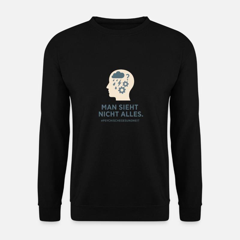 You don't see everything. - Unisex Sweatshirt - black