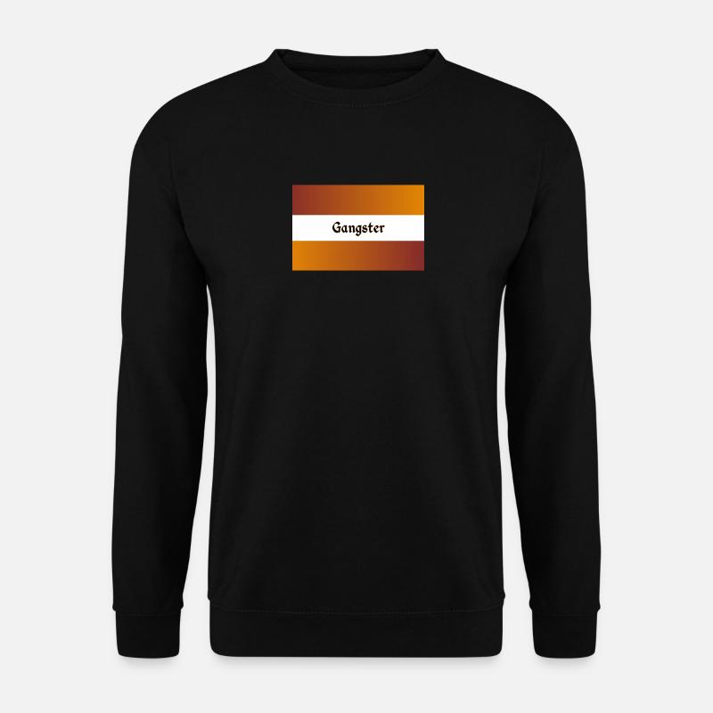 Gangster - Unisex Pullover - Schwarz