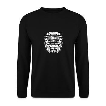 Never mess with designer i love my pencil - Unisex Pullover - Schwarz - Vorne - Alina (178cm) & Michal (187cm)