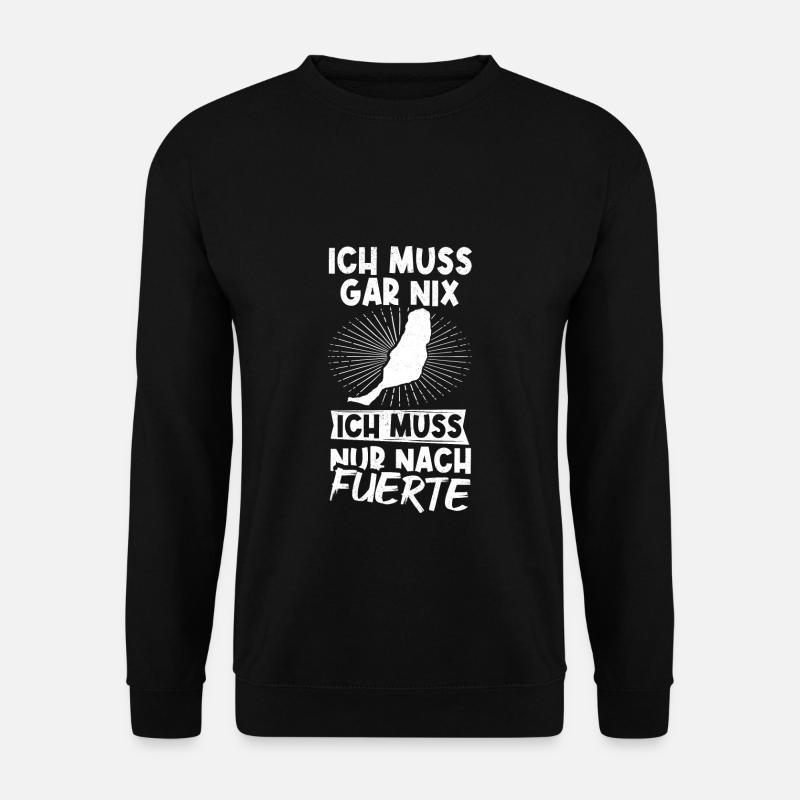 Fuerte Fuerteventura Urlaub Sommerurlaub Urlauber - Unisex Pullover - Schwarz