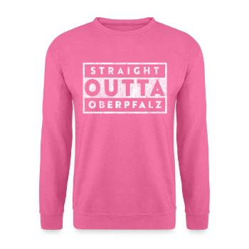 Straight Outta Oberpfalz - Unisex Pullover - Pink - Vorne