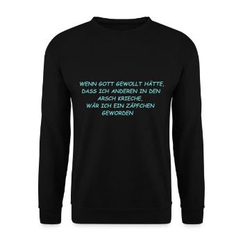 Wenn Gott gewollt hätte, wäre ich ein Zäpfchen ... - Unisex Pullover - Schwarz - Vorne - Alina (178cm) & Michal (187cm)