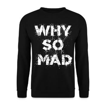 WHY SO MAD - LEAGUE LOL TSHIRT - Unisex Pullover - Schwarz - Vorne - Alina (178cm) & Michal (187cm)
