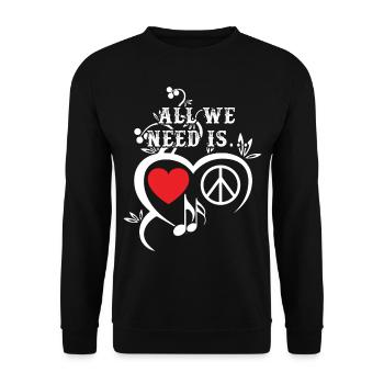 All We Need Is Peace Love Music - Unisex Pullover - Schwarz - Vorne - Alina (178cm) & Michal (187cm)