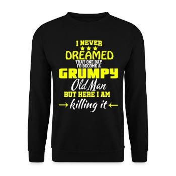 I'd Become A Grumpy Old Man T Shirt, Grumpy T - Unisex Pullover - Schwarz - Vorne - Alina (178cm) & Michal (187cm)