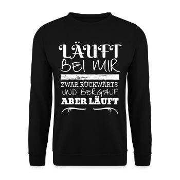 Runs backwards with me and uphill but ... - Unisex Sweatshirt - black - Front - Alina (178cm) & Michal (187cm)