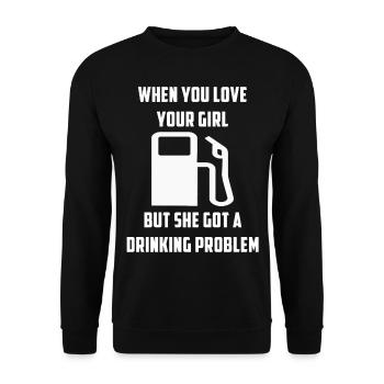 Drinking Problem Funny Car Sayings Tuning Love - Unisex Sweatshirt - black - Front - Alina (178cm) & Michal (187cm)