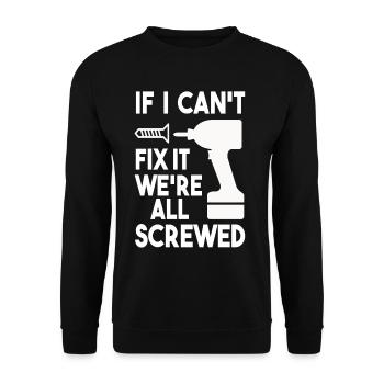 Craftsman repair DIY technician gift - Unisex Sweatshirt - black - Front - Alina (178cm) & Michal (187cm)