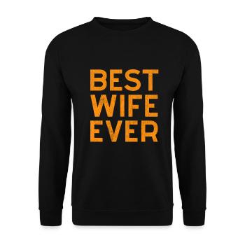 Best Wife Ever - wedding anniversary Gift - Unisex Pullover - Schwarz - Vorne - Alina (178cm) & Michal (187cm)