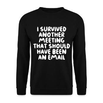 Réunion travail de travail collègue cadeau E-mail travail - Sweat-shirt Unisexe - noir - Devant - Alina (178cm) & Michal (187cm)