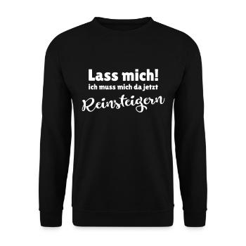 Lass mich ich muss mich reinsteigern - Unisex Pullover - Schwarz - Vorne - Alina (178cm) & Michal (187cm)