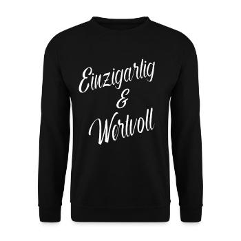 Einzigartig und Wertvoll Selbstbewusstsein Zitat - Unisex Pullover - Schwarz - Vorne - Alina (178cm) & Michal (187cm)