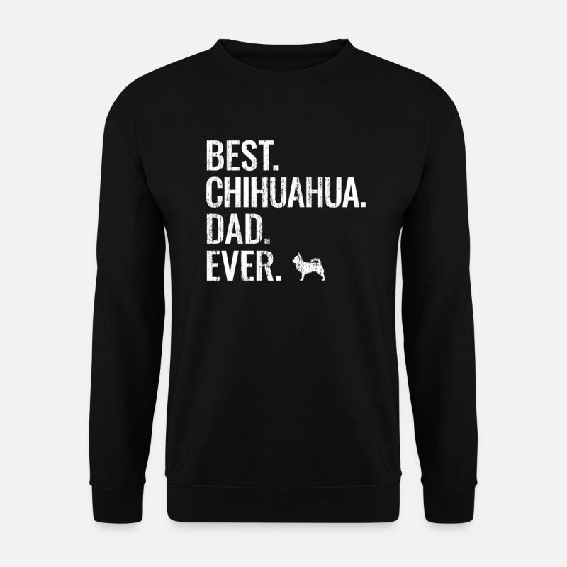 Bester Chihuahua-Vati überhaupt Hundebesitzer anwesend - Unisex Pullover - Schwarz