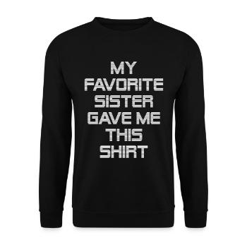 Favorite sister sister sibling love - Unisex Sweatshirt - black - Front - Alina (178cm) & Michal (187cm)