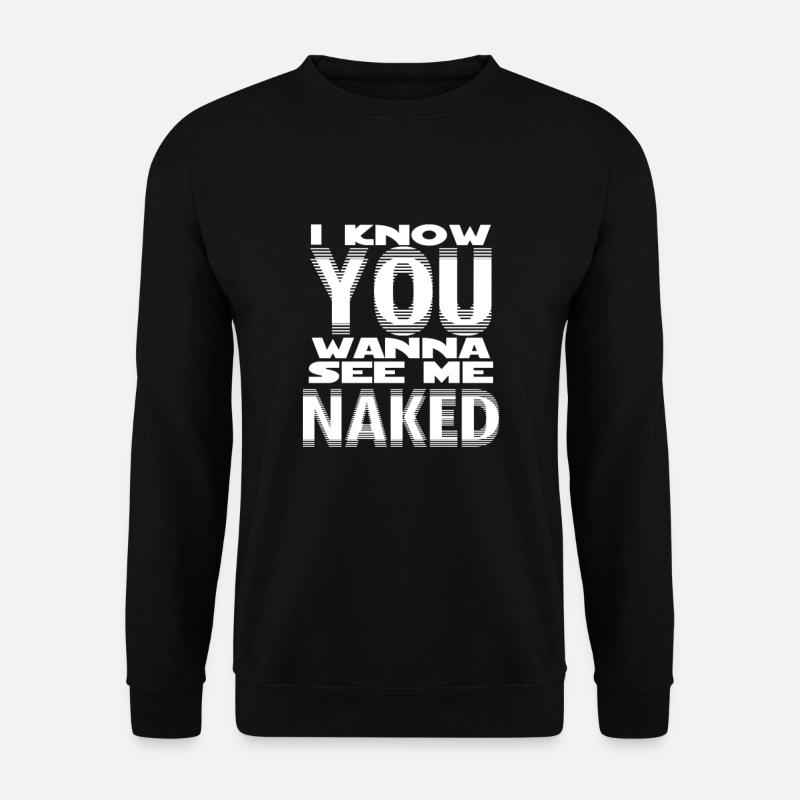 cool nackig turn on make-up claims gift - Unisex Sweatshirt - black