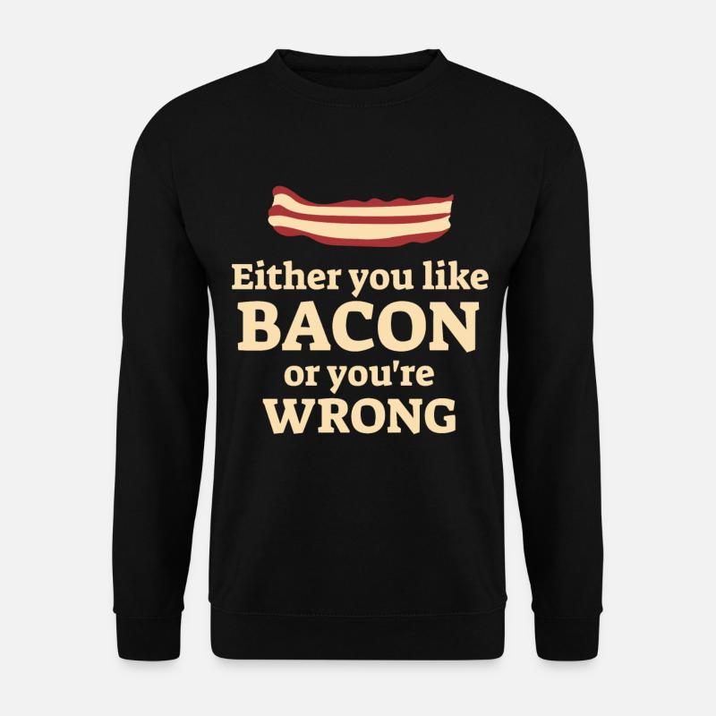 Bacon Bacon - Unisex Sweatshirt - black