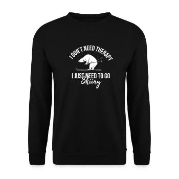 Je n'ai pas besoin de thérapie J'ai juste besoin de faire du ski - Sweat-shirt Unisexe - noir - Devant - Alina (178cm) & Michal (187cm)