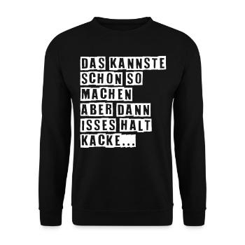 Vous pouvez le faire de cette façon, mais alors c'est de la merde - Sweat-shirt Unisexe - noir - Devant - Alina (178cm) & Michal (187cm)