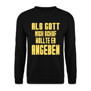 Gott Wollte Angeben Lustiger Spruch Sprüche Witzig - Unisex Pullover - Schwarz - Vorne - Alina (178cm) & Michal (187cm)