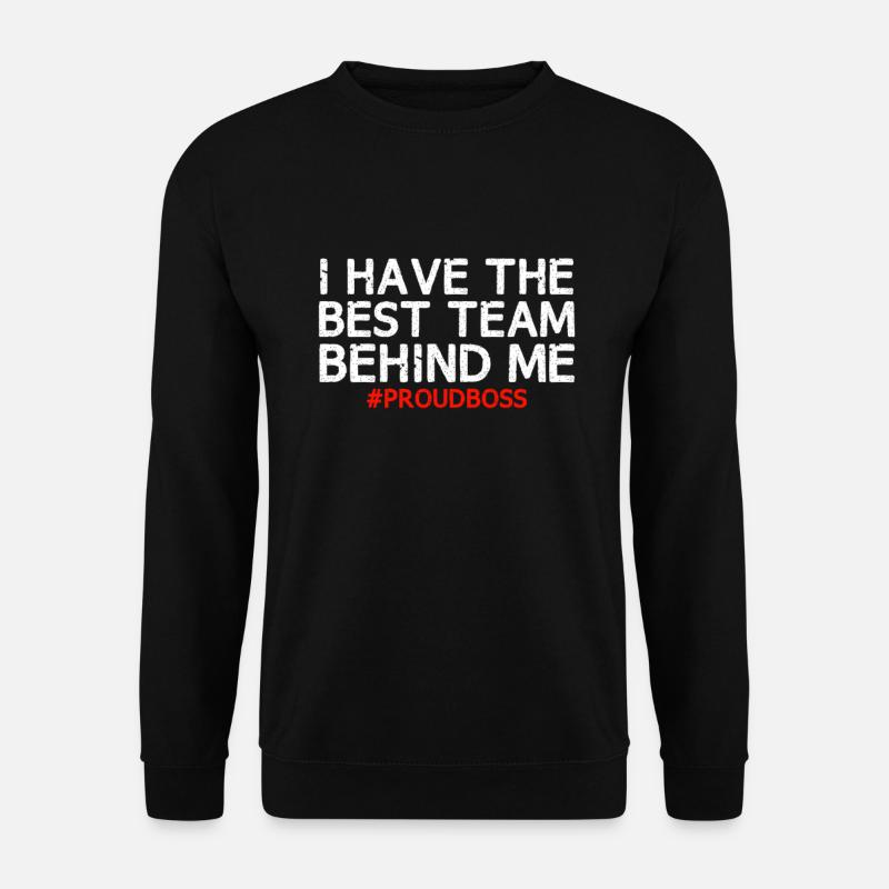Best Team - Proud Boss | Chef Startup Geschenk - Unisex Pullover - Schwarz