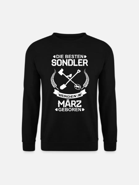 Sondengänger Geburtstagsgeschenk März, Sondeln - Unisex Pullover - Schwarz