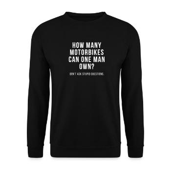 How Many Motorbikes Can One Man Own? Biker Stunt - Unisex Pullover - Schwarz - Vorne - Alina (178cm) & Michal (187cm)