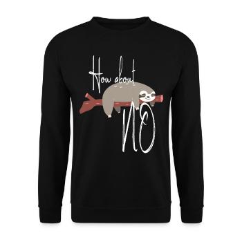 How About No / Sweet Sloth / How about No - Unisex Sweatshirt - black - Front - Alina (178cm) & Michal (187cm)